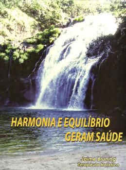 HARMONIA E EQUILÍBRIO GERAM SAÚDE Novo